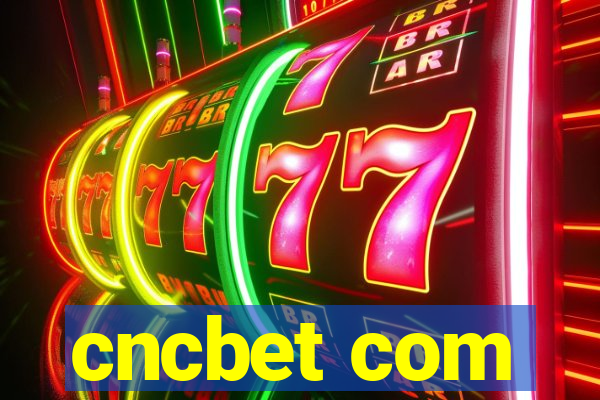 cncbet com